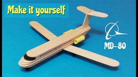 How To Make A Plane From Popsicle Sticks Md 80 Airplane Popcycle