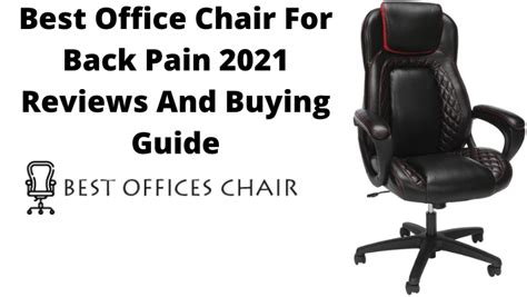 It comes with pu leather chair has a heavy duty nylon wheelbase. Best Office Chair for Back Pain 2021 Review & Buying Guide