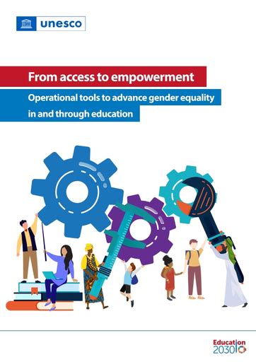 From Access To Empowerment Operational Tools To Advance Gender Equality In And Through Education