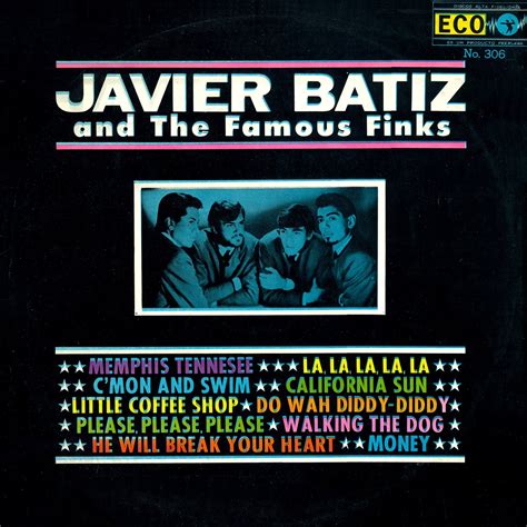 1964 Javier Bátiz And The Famous Finks - Javier Bátiz And The Famous Finks - Rockronología