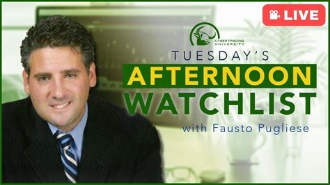 Tuesdays Afternoon Watchlist With Fausto Pugliese Youtube