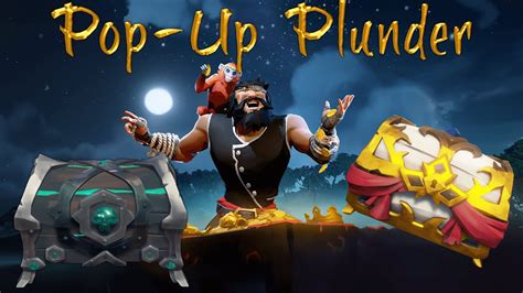 Pop Up Plunder Sea Of Thieves Youtube