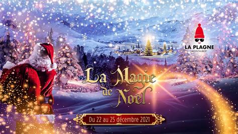 La Magie De Noël Plagne Montalbert Concerts Et Spectacles à Plagne
