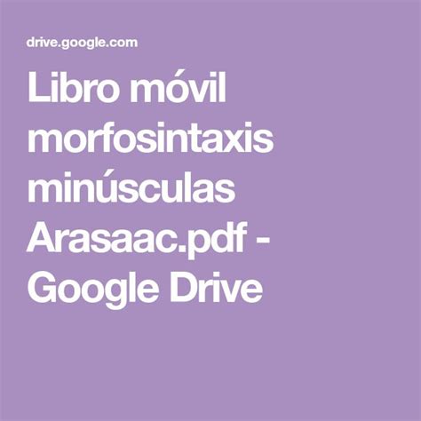 He needed it on other devices than his pc, so he wrote a little 'hack' in js. Libro móvil morfosintaxis minúsculas Arasaac.pdf - Google Drive | Libro movil, Morfosintaxis ...