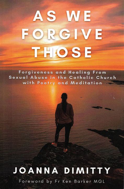 Book Review As We Forgive Those Catholic Voice