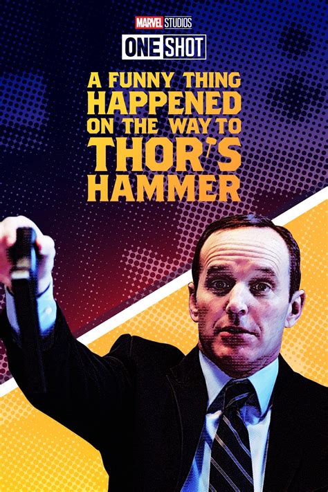 marvel one shot a funny thing happened on the way to thor s hammer 2011 the poster database