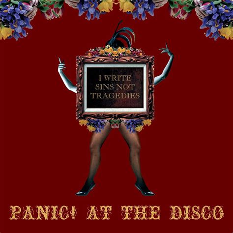 Panic At The Disco I Write Sins Not Tragedies Lyrics Genius Lyrics