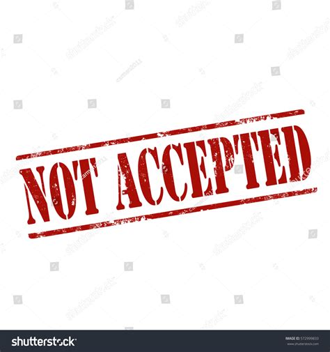 5400 Not Acceptable Images Stock Photos And Vectors Shutterstock