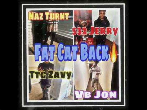 Naz Turnt Fatcatback Ft Jerry Ttg Zavy Vb Jon Official Audio
