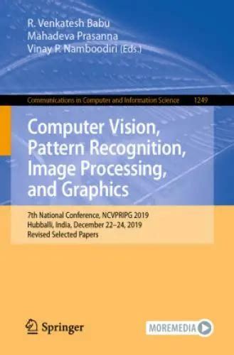 Computer Vision Pattern Recognition Image Processing And Graphics