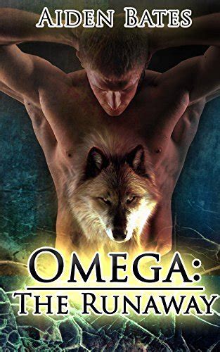 Omega The Runaway Part 1 By Aiden Bates Goodreads