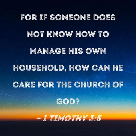 1 Timothy 35 For If Someone Does Not Know How To Manage His Own