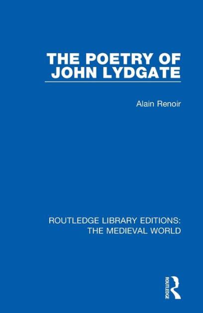 The Poetry Of John Lydgate By Alain Renoir Paperback Barnes And Noble
