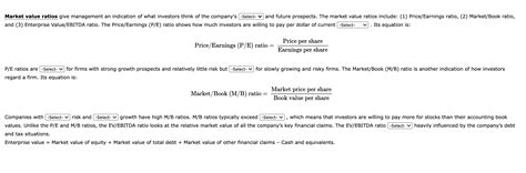 Solved Market Value Ratios Give Management An Indication Of
