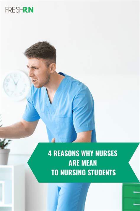 4 Reasons Why Nurses Are Mean To Nursing Students Freshrn