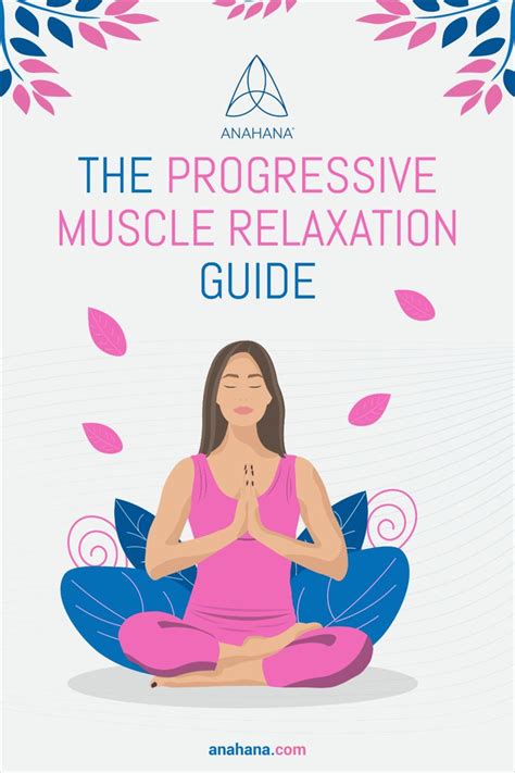 The Progressive Muscle Relaxation Guide Meditation Practices