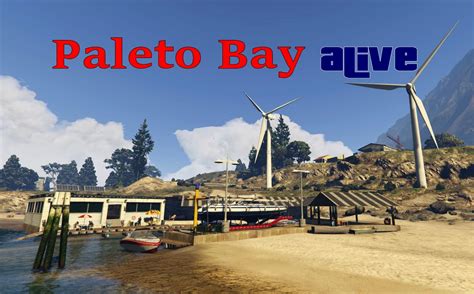 Paleto Bay Alive Gta5