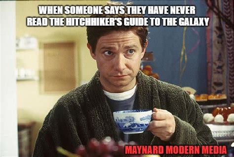 News & interviews for the hitchhiker's guide to the galaxy. Image tagged in hitchhikers guide tea - Imgflip