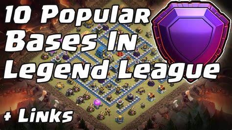 10 Popular Bases In Legend League Links 4 Clash Of Clans Youtube