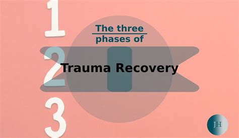 The Three Phases Of Trauma Recovery To Help You Recover From Trauma