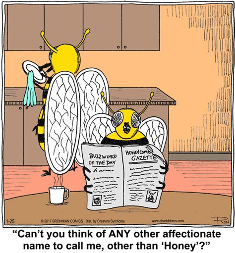 Honeybees At Home Bee Humor Funky Quotes Laughed Until We Cried