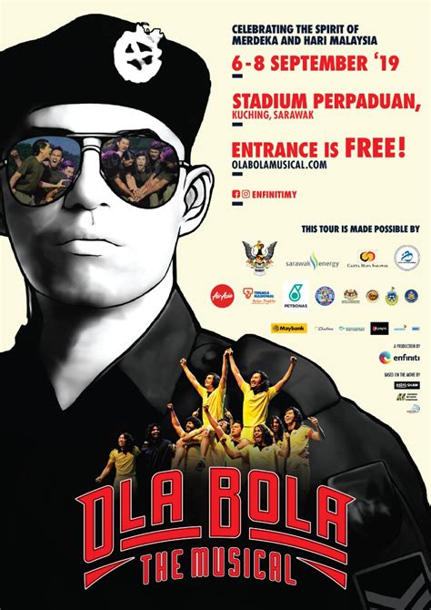The story touches on perseverance in the face of all odds, unity and comradeship this musical was based on the 2016 hit movie, ola bola. OlaBola The Musical | Visit Sarawak