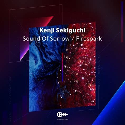 Stream Kenji Sekiguchi Sound Of Sorrow By Otographic Music Listen