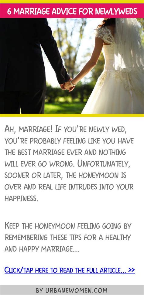 6 Marriage Advice For Newlyweds Advice For Newlyweds Marriage Advice