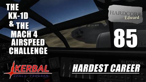 Kerbal Space Program Hardest Career 85 Gap The Kx 1d And The Mach 4 Airspeed Challenge