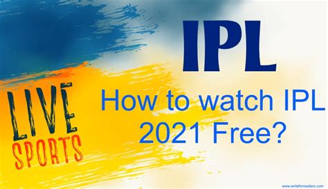 How To Watch Ipl 2021 Online For Free Ipl 2021 Live Streaming