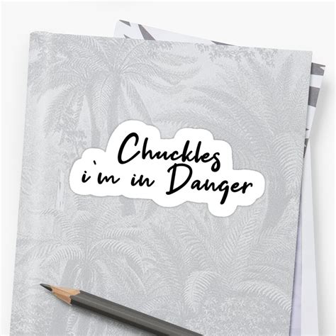 Chuckles Im In Danger Popular Meme Speech Mood Sticker Sticker By