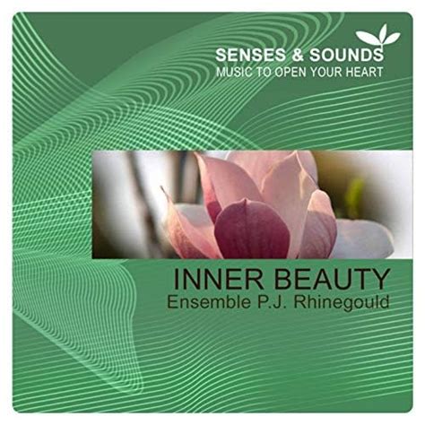 Inner Beauty Ensemble Pj Rhinegould Digital Music