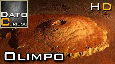 El Monte Olimpo En Marte El Volcán Más Grande Del Sistema Solar