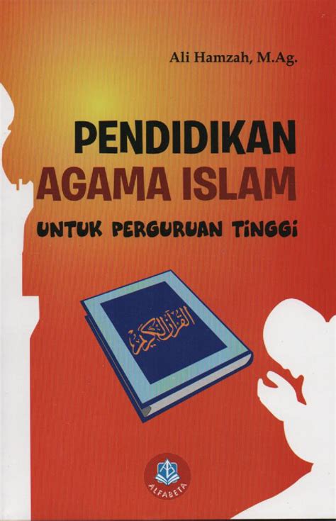 Pendidikan Agama Islam Untuk Perguruan Tinggi Adipura Books