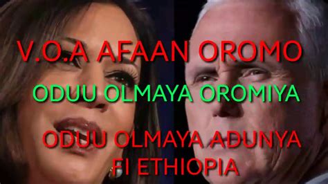 Voa Afaan Oromo Oduu Olmayavoromiya Youtube