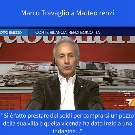 E che riguarda noi due, che osiamo ragionare di queste cose con le stanghe della zuppa sulle spalle. Italia Mattanza - Marco Travaglio attacca Matteo Renzi per ...