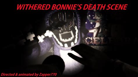 Sfm Fnaf 2 Withered Bonnies Death Scene Youtube