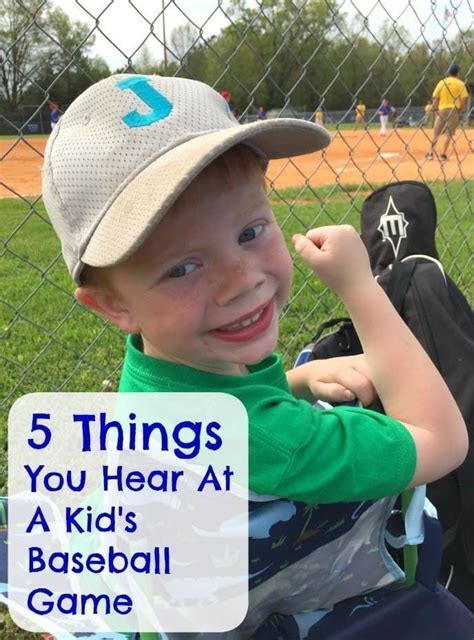 5 Things You Hear At A Kids Baseball Game An Alli Event