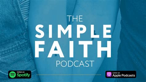 The Simple Faith Podcast 1 The First Episode Youtube