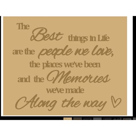3mm Layered Plaque The Best Things In Life Are The People We Love