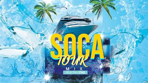 Soca Tour Mega Mix Selectah Star Indegoworld 1 473 419 3661 Youtube
