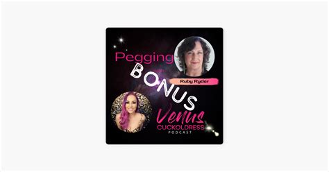 ‎the Venus Cuckoldress Podcast Cuck Week Bonus Ruby Ryder Takes Your