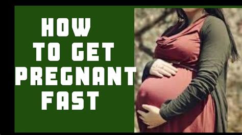 How To Get Pregnant Fast Youtube