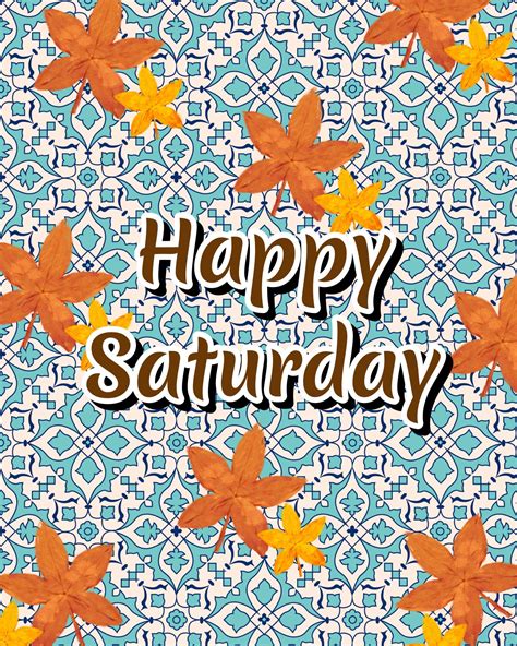 Saturday | Saturday greetings, Happy saturday, Saturday