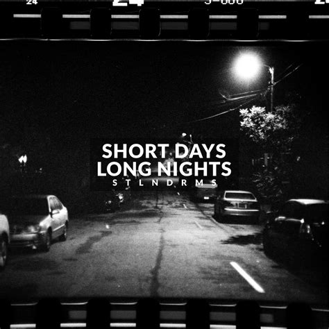 short days long nights stlndrms