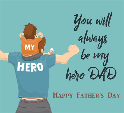 When is father's day 2019? You Will Always Be My Hero. Free Happy Father's Day eCards ...