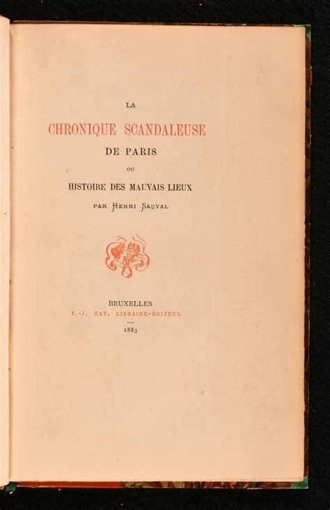 La Chronique Scandaleuse De Paris Ou Histoire Des Mauvais Lieux By Henri Sauval Very Good