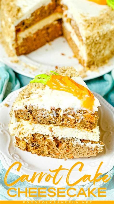 Copycat Carrot Cake Cheesecake Cake Food Folks And Fun