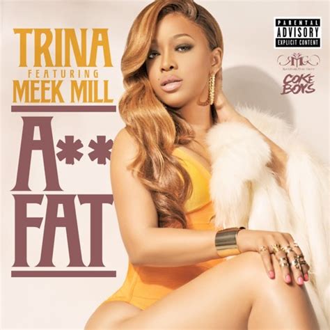 Stream Trina Ass Fat Feat Meek Mill By Miami Music Listen Online For Free On Soundcloud