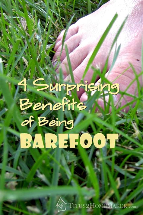 4 Surprising Benefits Of Being Barefoot